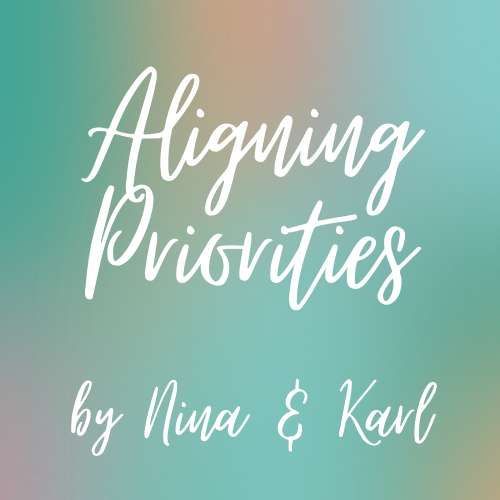 Aligning Priorities By Nina And Karl