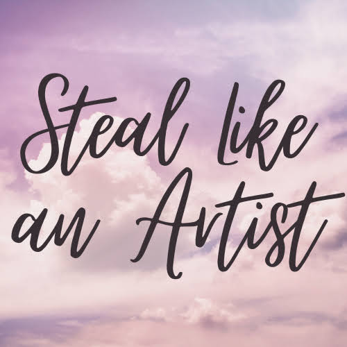 Steal like an Artist