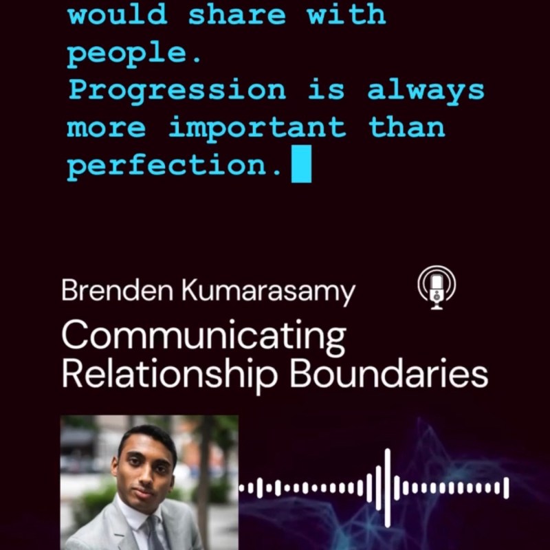 Communicating Relationship Boundaries with Brenden&nbsp;Kumarasamy
